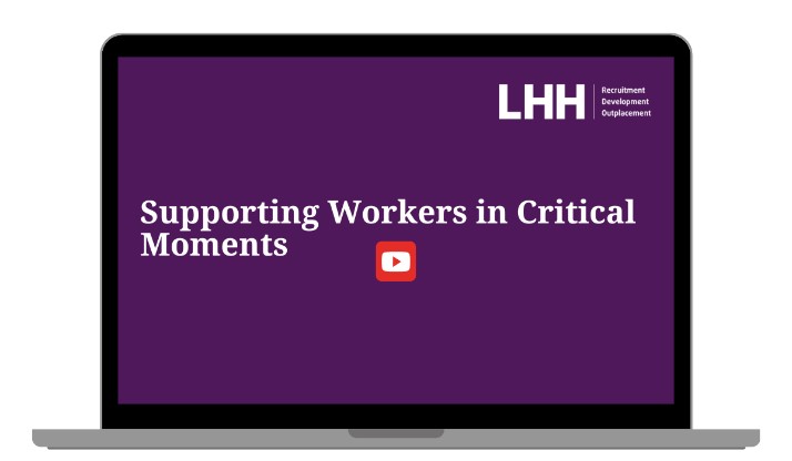 Supporting Workers in Critical Moments